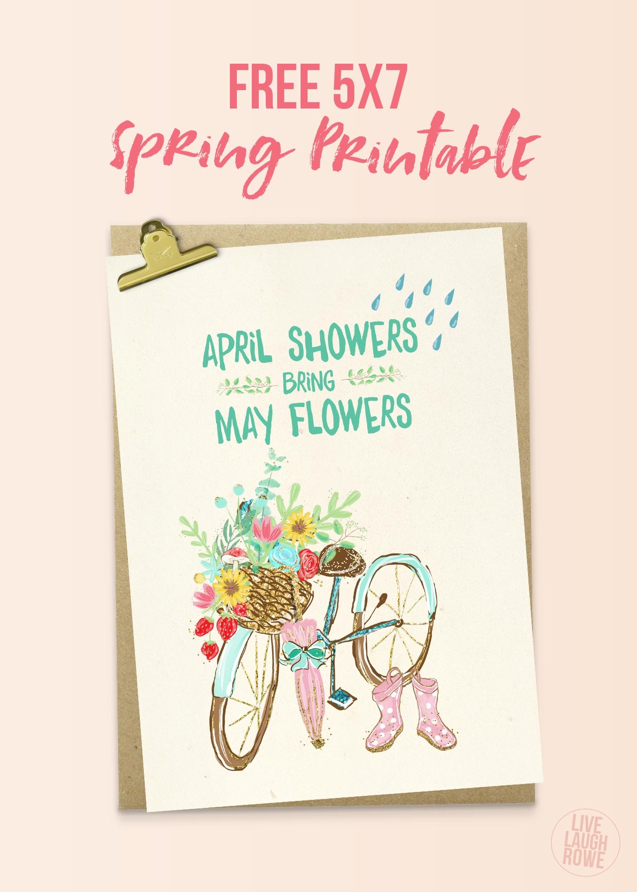 April Showers Bring May Flowers Printable Live Laugh Rowe