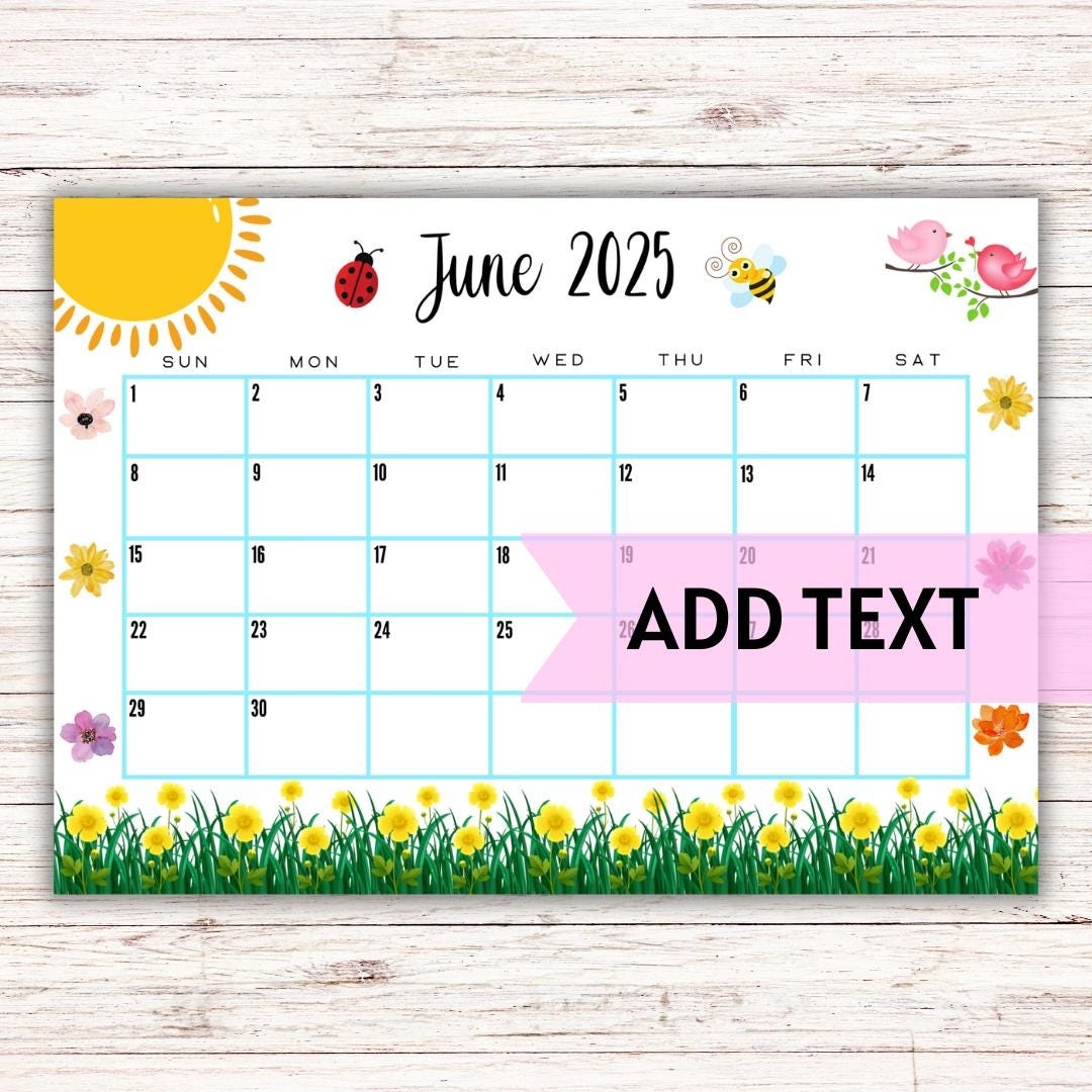 EDITABLE June Calendar 2025 Cute June 2025 Calendar W Flowers Monthly Calendar Fillable Calendar Printable Classroom Calendar