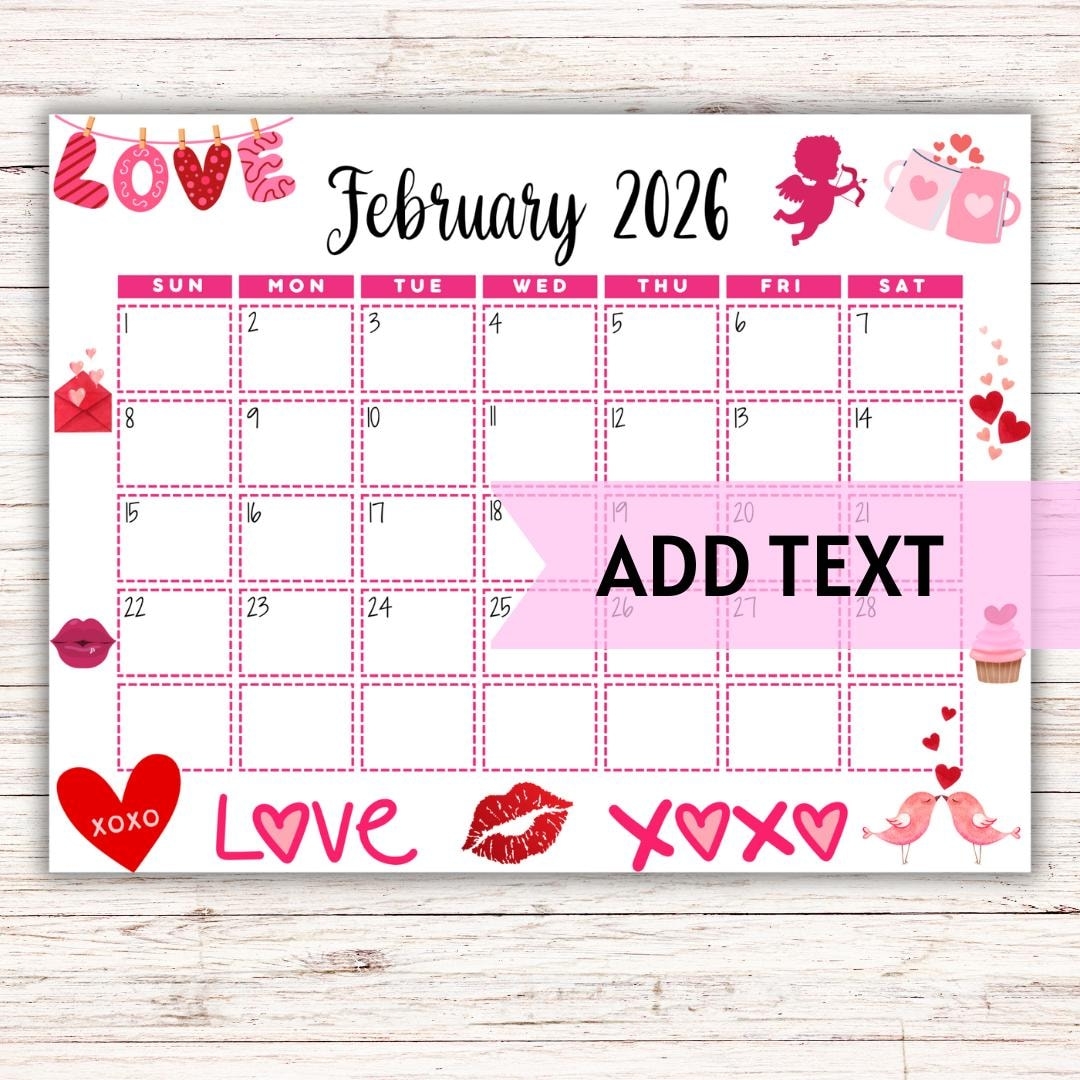 EDITABLE Printable February Calendar 2026 Cute Valentine s Day February Calendar Monthly Calendar February 2026 Calendar Fillable Etsy